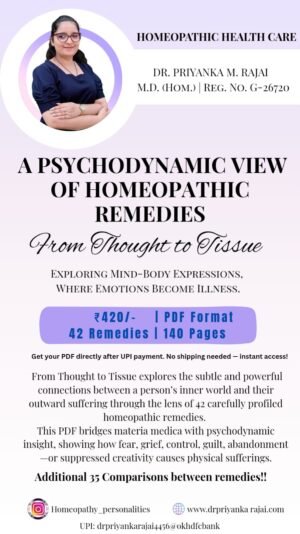 From Thought to Tissue - A Psychodynamic View of Homeopathic Remedies