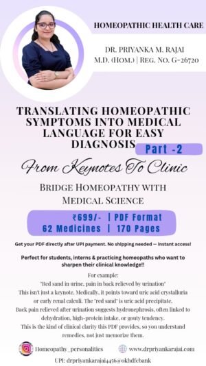 Part-2 Keynotes to Clinic - Translating Homeopathic Symptoms Into Medical Language For Easy Diagnosis